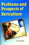 Problems and Prospects of Sericulture