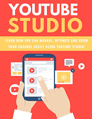 Youtube स्टुडिओ: तुमचे youtube चॅनल जलद आणि सोपे व्यवस्थापित करण्यासाठी youtube Studio कसे वापरायचे ते शिका
