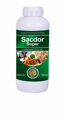 Sacdor Super Imidacloprid 100ML(IMIDACLOPRID 30.5% SC) Systematic Insecticide Control of Sucking PEST APHIDS, JASSIDS, Thrips, White Fly and TERMITES Powerful