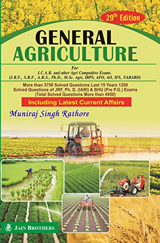 ICAR आणि इतर कृषी स्पर्धा परीक्षांसाठी सामान्य शेती JRF SRF ARS Ph.D M.Sc Agri IBPS AFO AO IFS NABARD 33rd edn (PB)