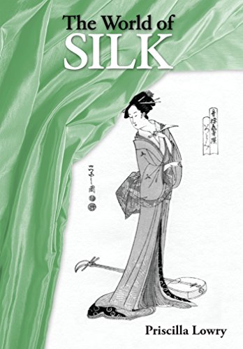 The World of Silk (Secrets of Silk Book 3)
