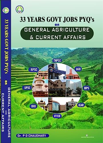 33 YEARS GOVT JOBS PYQ's On General Agriculture & Current Affairs By Dr P D Chaudhary