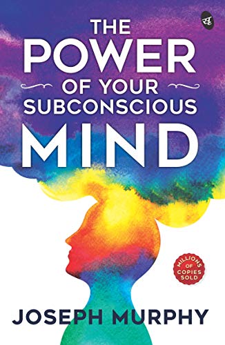 The Power of Your Subconscious Mind