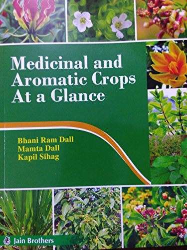 Medicinal and Aromatic Crops at a Glance (PB)
